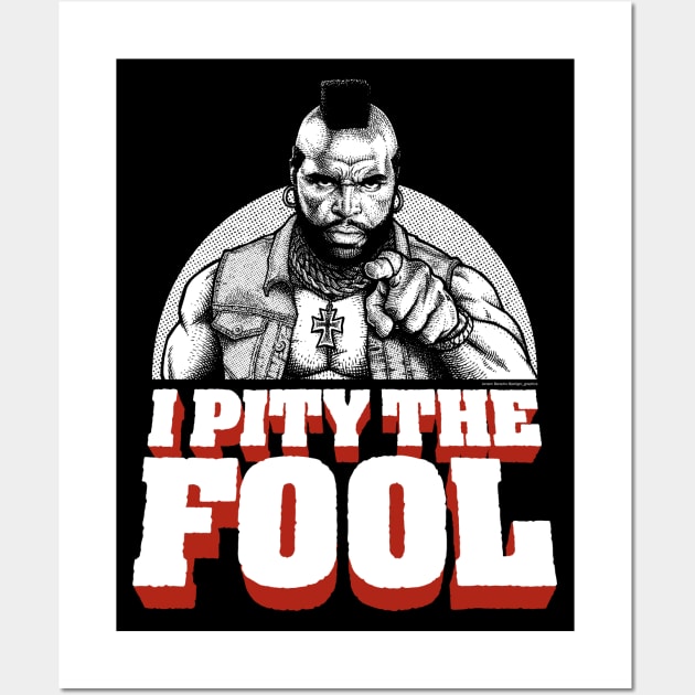 Mr T, Clubber Lang, B.A. Baracus Wall Art by PeligroGraphics